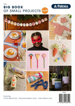 Load image into Gallery viewer, Crochet Pattern - Patons Big Book of Small Projects - 1323
