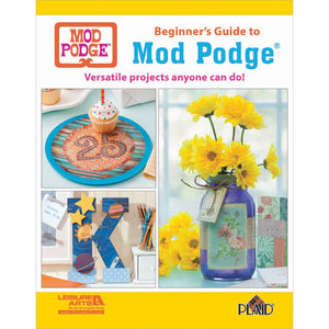 Beginner's Guide to Mod Podge